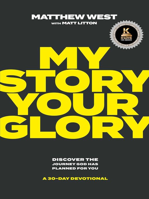 Title details for My Story, Your Glory by Matthew West - Available